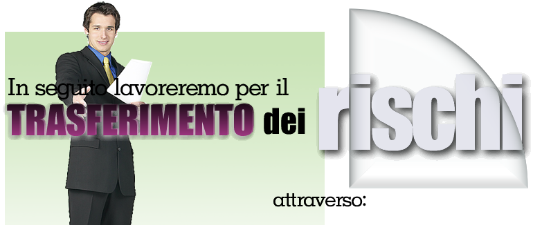TRASFERIMENTO DEI RISCHI
